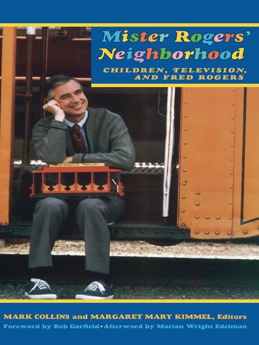 Title details for Mister Rogers Neighborhood by Mark Collins - Available